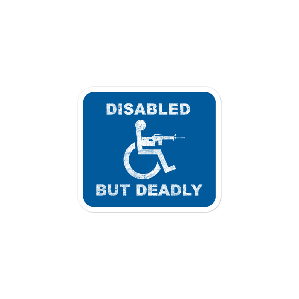 Disabled But Deadly Sticker-Sticker-3″×3″-Ardent Patriot Apparel Co.