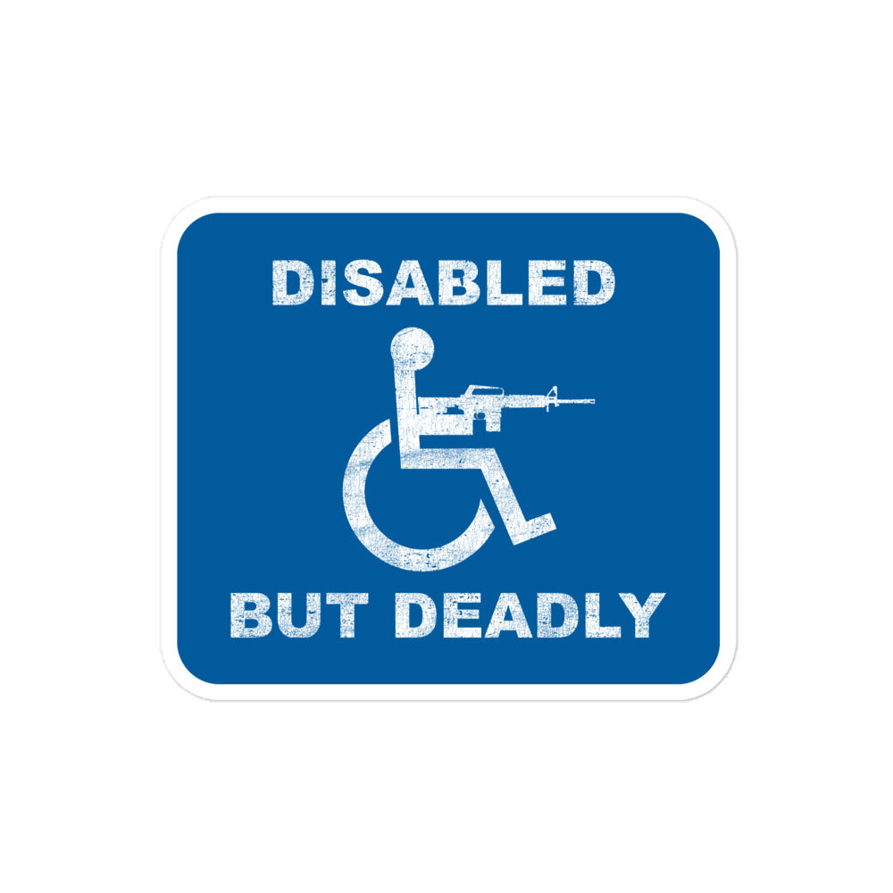 Disabled But Deadly Sticker-Sticker-4″×4″-Ardent Patriot Apparel Co.