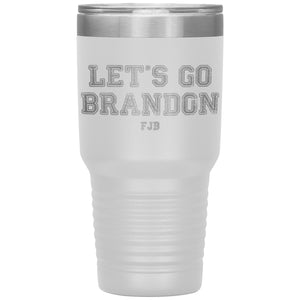 Let's Go Brandon Tumbler 30oz-Tumblers-White Tumbler-Ardent Patriot Apparel Co.